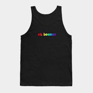 ok boomer, rainbow edition Tank Top